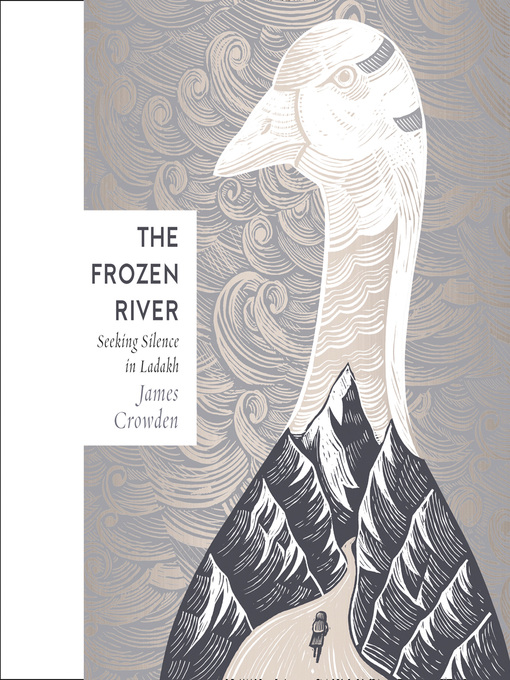 Title details for The Frozen River by James Crowden - Available
